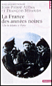 La France des années noires&nbsp;-&nbsp;Jean-Pierre Azéma, François Bédarida