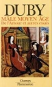 Mâle Moyen Age&nbsp;-&nbsp;Georges Duby