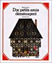 Dix petits amis déménagent&nbsp;-&nbsp;Mitsumasa Anno