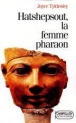Hatshepsout la femme pharaon