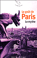 Le goût de Paris&nbsp;-&nbsp;Jean-Pierre Arthur Bernard