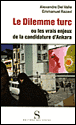 Le dilemme turc ou les vrais enjeux de la candidature d’Ankara&nbsp;-&nbsp;Alexandre Del Valle, Emmanuel Razavi