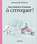 Une histoire d'amour à crrroquer&nbsp;-&nbsp;Emmanuelle Eeckhout