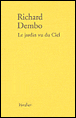 Le jardin vu du ciel&nbsp;-&nbsp;Richard Dembo