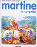 Martine - Martine, la surprise