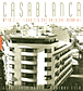 Casablanca&nbsp;-&nbsp;Monique Eleb, Jean-Louis Cohen
