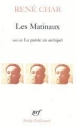 Les Matinaux La Parole en archipel&nbsp;-&nbsp;René Char