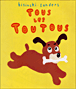 Tous les toutous&nbsp;-&nbsp;Pierrick Bisinski, Alex Sanders