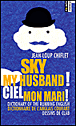Sky, my husband ! Ciel, mon mari !