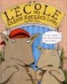 L'ecole des grands mechants loups