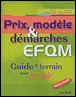Prix modèle et démarche EFQM&nbsp;-&nbsp;Patrick Iribarne, Stéphane Verdoux