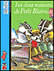 Deux maisons de petit blaireau&nbsp;-&nbsp;Marie-Hélène Delval