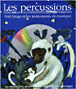 Les percussions&nbsp;-&nbsp;Leigh Sauerwein, Georg Hallensleben