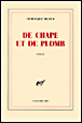 De chape et de plomb&nbsp;-&nbsp;Dominique Sigaud