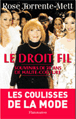 Le droit fil&nbsp;-&nbsp;Rose Torrente-Met