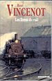 Les livres du rail&nbsp;-&nbsp;Henri Vincenot