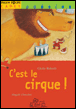 C'est le cirque !&nbsp;-&nbsp;Cécile Bidault