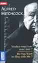 Voulez vous tuer avec moi&nbsp;-&nbsp;Alfred Hitchcock