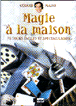 Magie à la maison&nbsp;-&nbsp;Gérard Majax