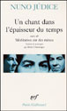 Un chant dans l'épaisseur du temps&nbsp;-&nbsp;Nuno Judice, Michel Chandeigne