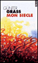 Mon siècle&nbsp;-&nbsp;Gunter Grass