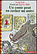 Un conte peut en cacher un autre&nbsp;-&nbsp;Roald Dahl, Quentin Blake