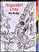 Alaizabel Cray&nbsp;-&nbsp;Chris Wooding