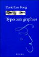 Types aux graphies&nbsp;-&nbsp;David Lee Fong