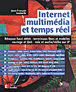 Internet, multimédia et temps réel