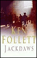 Jackdaws&nbsp;-&nbsp;Ken Follett