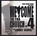 Snoop Doggy Dogg&nbsp;-&nbsp;Welcome to tha chuuch volume 4