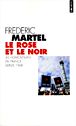 Le rose et le noir&nbsp;-&nbsp;Frédéric Martel
