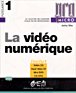 La vidéo numérique