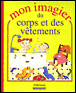 Mon imagier du corps et des vêtements