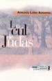 Le cul de Judas&nbsp;-&nbsp;Antonio Lobo Antunès