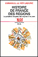 Histoire de France des régions&nbsp;-&nbsp;Emmanuel Le Roy Ladurie