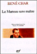 Le marteau sans maître&nbsp;-&nbsp;René Char