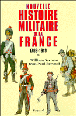 Nouvelle histoire militaire de la France&nbsp;-&nbsp;Jean-Paul Bertaud, William Serman