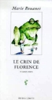 Le crin de Florence&nbsp;-&nbsp;Marie Rouanet