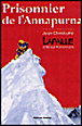 Prisonnier de l'Annapurna&nbsp;-&nbsp;Jean-Christophe Lafaille, Benoît Heimermann