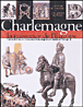 Charlemagne, la naissance de l'Europe