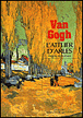 Van Gogh et l'atelier du midi&nbsp;-&nbsp;Pascal Bonafoux