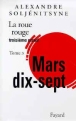La roue rouge, Troisième noeud T3&nbsp;-&nbsp;Alexandre Soljenitsyne