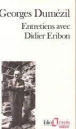 Entretiens avec Didier Eribon&nbsp;-&nbsp;Didier Eribon, Georges Dumézil