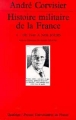 histoire militaire de la france,4:de 1940 a nos jours&nbsp;-&nbsp;A. Corvisier