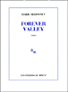 Forever valley&nbsp;-&nbsp;Marie Redonnet