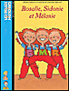 Rosalie, Sidonie et Mélanie&nbsp;-&nbsp;D. ET C. Millet, F. Pirani