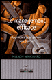 Le management efficace&nbsp;-&nbsp;N. Bouchard