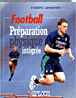 Football préparation physique intégrée du joueur&nbsp;-&nbsp;Frédéric Lambertin