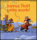 Joyeux Noël, petite souris !&nbsp;-&nbsp;Audrey Wood, Don Wood
